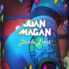 Juan Magn - DNDE ESTS - SINGLE