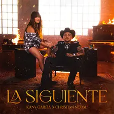 Christian Nodal - LA SIGUIENTE (FT. KANY GARCIA) - SINGLE