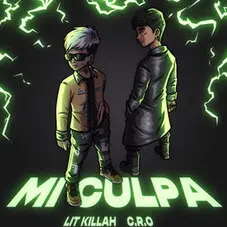 Lit Killah - MI CULPA (FT. C.R.O) - SINGLE