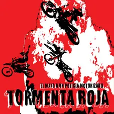 l mat a un polica motorizado - TORMENTA ROJA - SINGLE