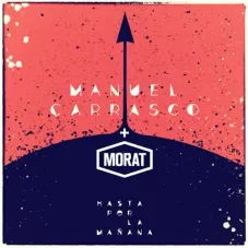 Morat - HASTA POR LA MAANA - SINGLE