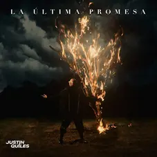 Justin Quiles - LA LTIMA PROMESA