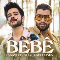 Camilo - BEB (FT. GUSTTAVO LIMA) - SINGLE