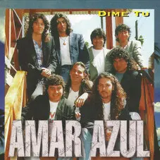 Amar Azul - DIME AZUL