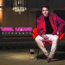 Uriel Lozano - DIFERENTE 