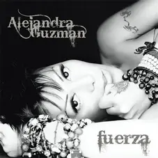 Alejandra Guzmn - FUERZA