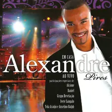 Alexandre Pires - EM CASA (CD + DVD)