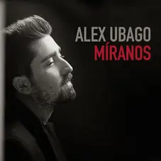Alex Ubago - MRANOS - SINGLE