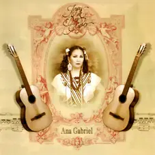 Ana Gabriel - JOYAS DE DOS SIGLOS