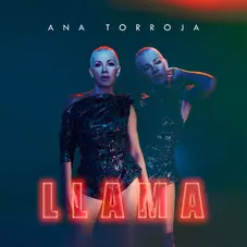 Ana Torroja - LLAMA - SINGLE