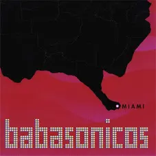 Babasnicos - MIAMI