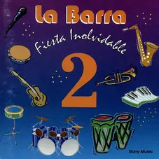 La Barra - FIESTA INOLVIDABLE 2