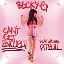 Becky G - CANT GET ENOUGH (VERSIN ESPAOL)