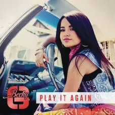 Becky G - PLAY IT AGAIN - SINGLE