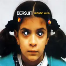 Bersuit Vergarabat - HIJOS DEL CULO