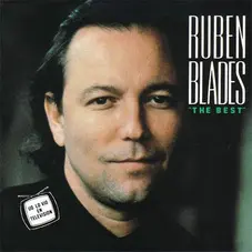 Rubn Blades - THE BEST