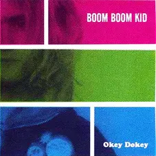 Boom Boom Kid - OKEY DOKEY