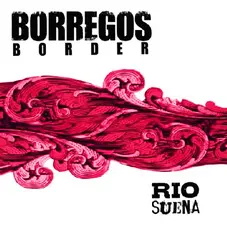 Borregos Border - RO SUENA