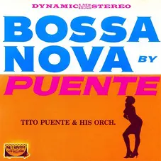 Tito Puente - BOSSA NOVA BY PUENTE