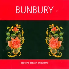 Enrique Bunbury - PEQUEO CABARET AMBULANTE