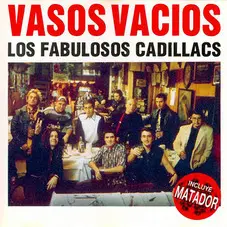 Los Fabulosos Cadillacs - VASOS VACOS