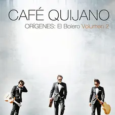 Caf Quijano - ORGENES: EL BOLERO - VOL. 2