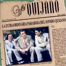 Caf Quijano - LA EXTRAORDINARIA PARADOJA DEL SONIDO QUIJANO