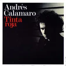 Andrs Calamaro - TINTA ROJA