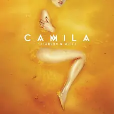 Camila - CIANURO Y MIEL - SINGLE