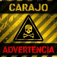 Carajo - ADVERTENCIA - SINGLE