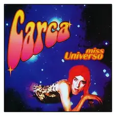 Carca - MISS UNIVERSO