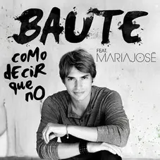 Carlos Baute - CMO DECIR QUE NO? - SINGLE