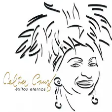 Celia Cruz - XITOS ETERNOS