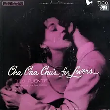 Tito Puente - CHA CHA CHA FOR LOVERS 