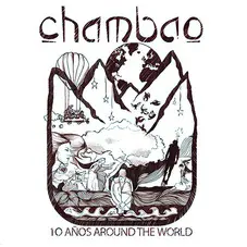 Chambao - 10 AOS AROUND THE WORLD - CD 1