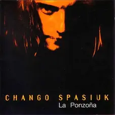 Chango Spasiuk - LA PONZOA