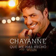 Chayanne - QU ME HAS HECHO - SINGLE