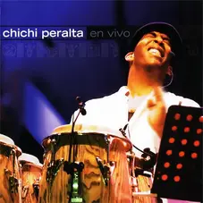 Chichi Peralta - CHICHI PERALTA EN VIVO