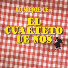 Cuarteto de Nos - LO MEJOR DE...