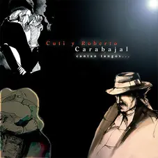 Cuti y Roberto Carabajal - CANTAN TANGO