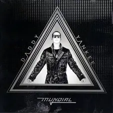 Daddy Yankee - MUNDIAL