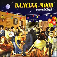 Dancing Mood - GROOVIN HIGH