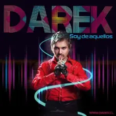 Darek - SOY DE AQUELLOS