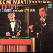 Tito Puente - DE M PARA TI 