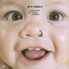 Divididos - CANCIONES DE CUNA AL PALO