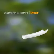 Don Pirulero y Los Del Moo - LIVIANO