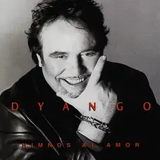 Dyango - HIMNOS AL AMOR