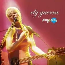 Ely Guerra - PLUG & PLAY