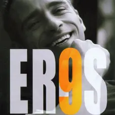 Eros Ramazzotti - ER9S