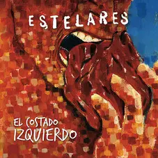 Estelares - EL COSTADO IZQUIERDO